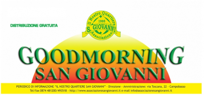 Il giornalino dell'Associazione "Good morning San Giovanni"